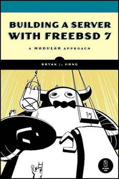 Building a Server with FreebSD 7building 