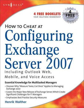 How to Cheat at Configuring Exchange Server 2007cheat 