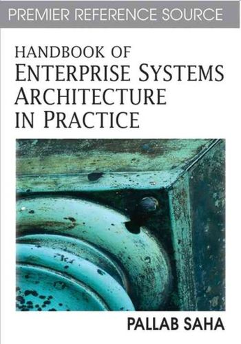 Handbook of Enterprise Systems Architecture in Practicehandbook 