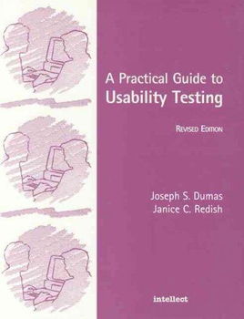 A Practical Guide to Usability Testingpractical 