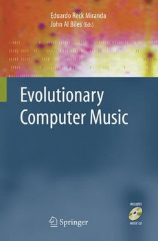 Evolutionary Computer Musicevolutionary 