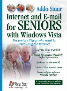 Internet And E-mail for Seniors With Windows Vistainternet 