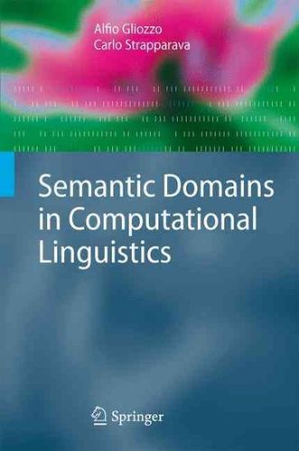 Semantic Domains in Computational Linguisticssemantic 