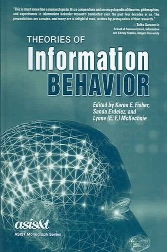 Theories of Information Behaviortheories 