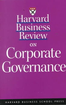 Harvard Business Review on Corporate Governanceharvard 