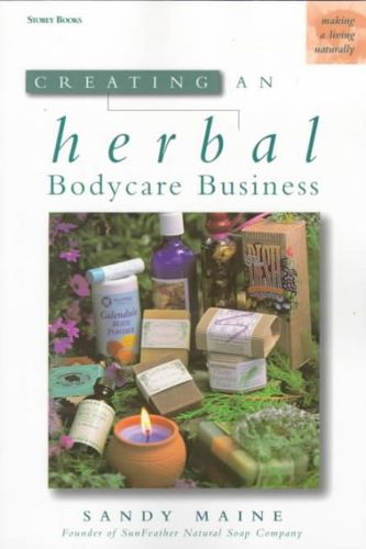 Creating an Herbal Bodycare Businesscreating 