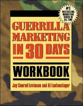 Guerrilla Marketing in 30 Daysguerrilla 