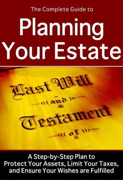 The Complete Guide to Planning Your Estatecomplete 