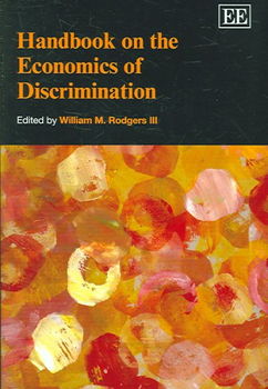 Handbook on the Economics of Discriminationhandbook 