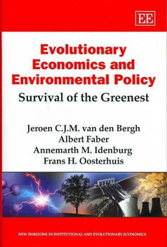 Evolutionary Economics and Environmental Policyevolutionary 