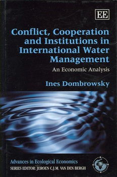 Conflict, Cooperation and Institutions in International Water Managementconflict 