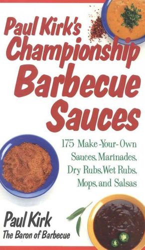 Paul Kirk's Championship Barbecue Saucespaul 