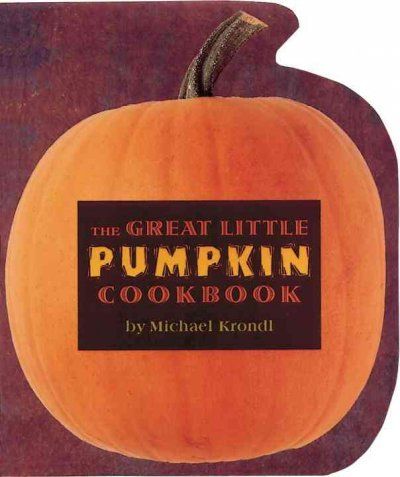 The Great Little Pumpkin Cookbooklittle 