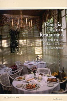 Georgia's Historic Restaurants and Their Recipesgeorgia 