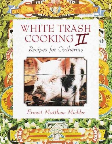 White Trash Cooking IIwhite 