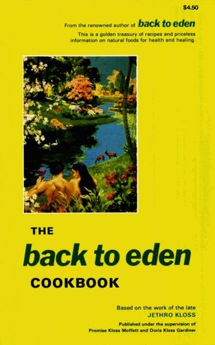 The Back to Eden Cookbookeden 