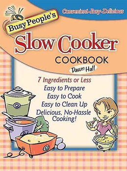 Busy People's Slow-Cooker Cookbookbusy 