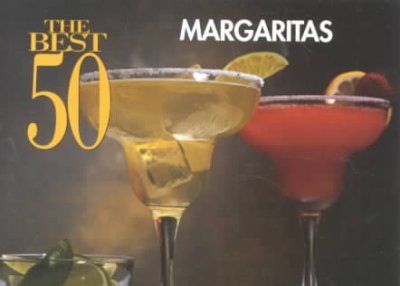 The Best 50 Margaritasmargaritas 