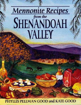 Mennonite Recipes from the Shenandoah Valleymennonite 