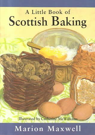 A Little Book of Scottish Bakinglittle 