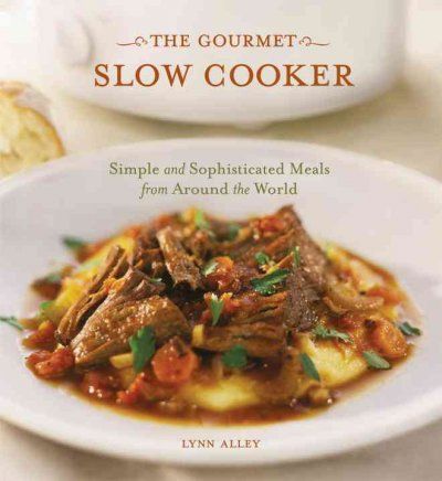 The Gourmet Slow Cookergourmet 