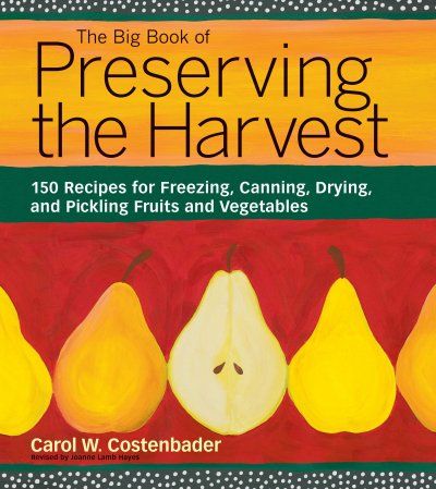 The Big Book of Preserving the Harvestbig 