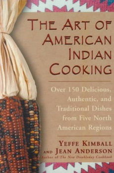 The Art of American Indian Cookingart 