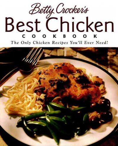 Betty Crocker's Best Chicken Cookbookbetty 