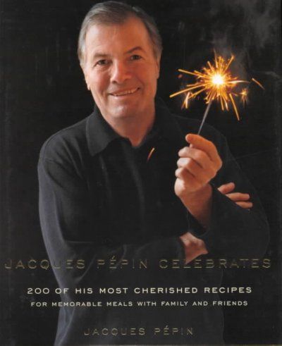 Jacques Pepin Celebratesjacques 