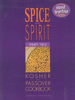 The Spice and Spirit Kosher Passover Cookbookspice 