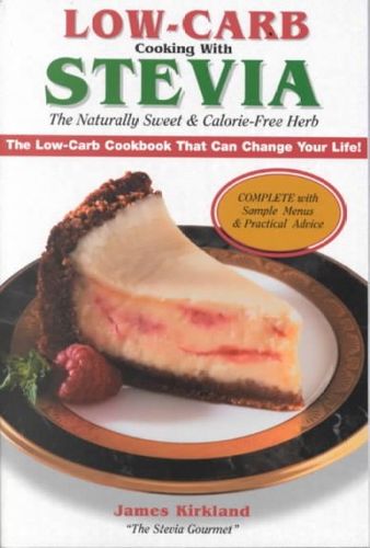 Low-Carb Cooking With Stevialow 