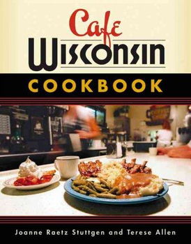 Cafe Wisconsin Cookbookcafe 