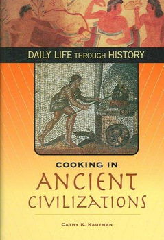 Cooking in the Ancient Civilizationscooking 