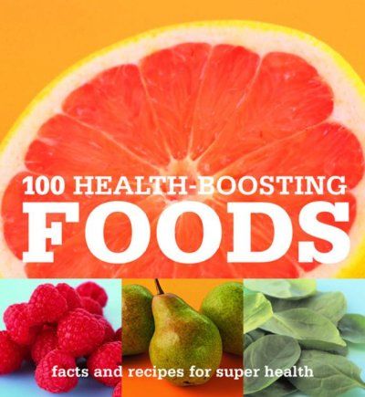 100 Health-Boosting Foodshealth 