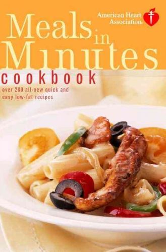American Heart Association Meals in Minutes Cookbookamerican 