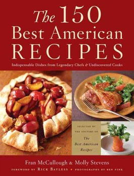The 150 Best American Recipesamerican 