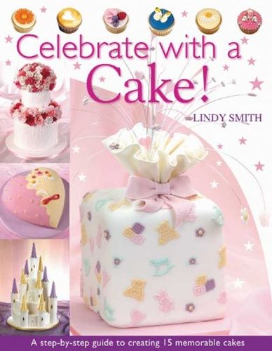 Celebrate With A Cake!celebrate 
