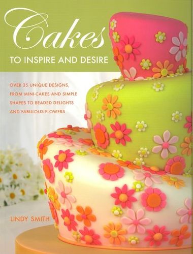 Cakes to Inspire & Desirecakes 