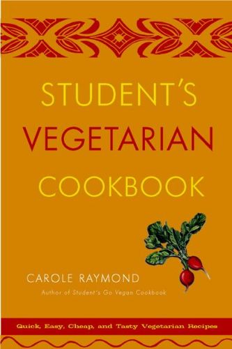 Student's Vegetarian Cookbookstudent 