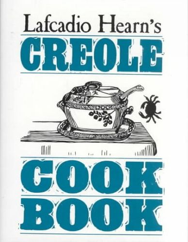 Lafcadio Hearn's Creole Cook Booklafcadio 