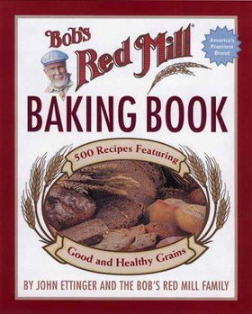 Bob's Red Mill Baking Bookbob 