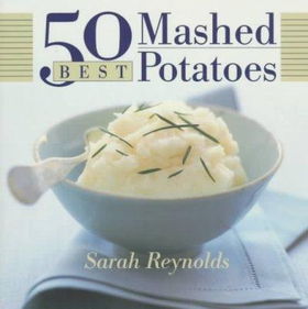 50 Best Mashed Potatoesmashed 