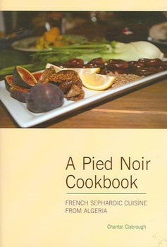 A Pied Noir Cookbookpied 