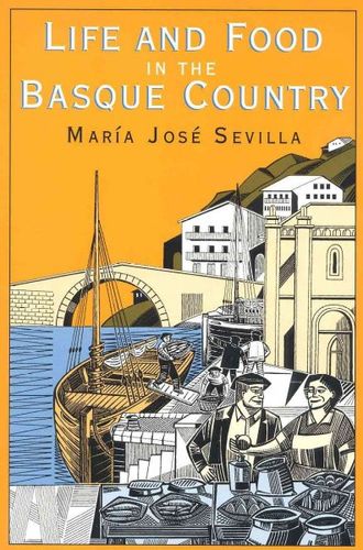 Life and Food in the Basque Countrylife 