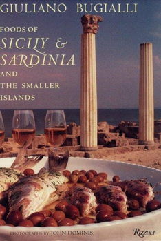 Foods of Sicily and Sardinia and the Smaller Islandsfoods 