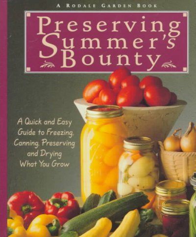 Preserving Summer's Bountypreserving 