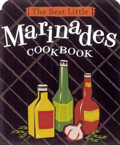 The Best Little Marinades Cookbooklittle 