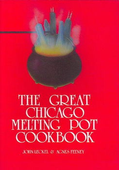 The Great Chicago Melting Pot Cookbookchicago 