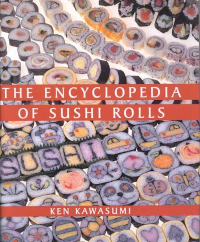 The Encyclopedia of Sushi Rollsencyclopedia 