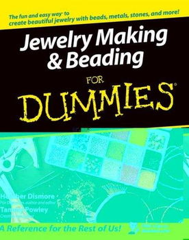 Jewelry Making & Beading For Dummiesjewelry 